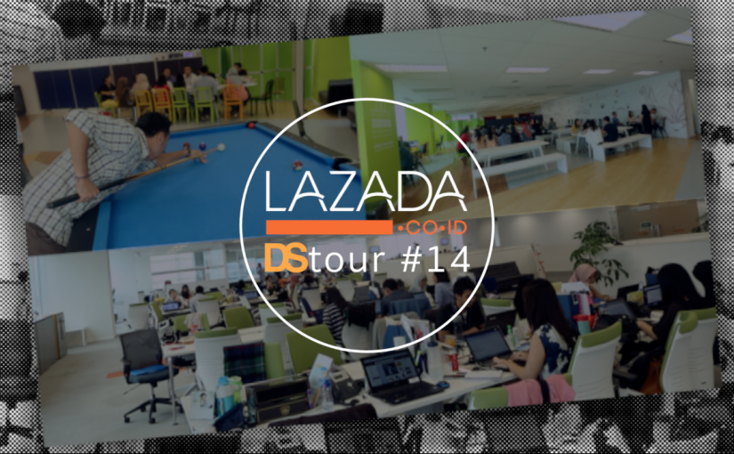 DStour #14: Kantor Bersama Lazada Indonesia