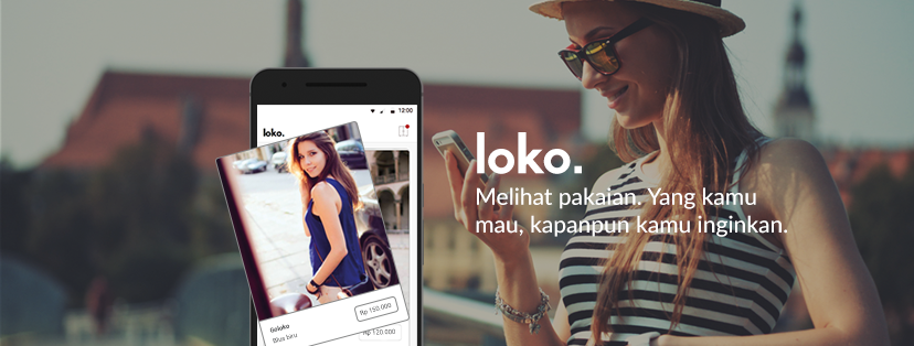 Aplikasi fashion dengan sistem agregator asal Polandia Loko resmi hadir di Indonesia / DailySocial
