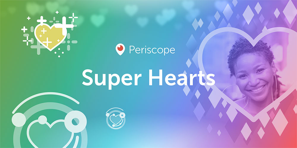 Periscope Luncurkan Super Hearts, Semacam Tip Virtual dari Penonton untuk Broadcaster yang Bisa Diuangkan