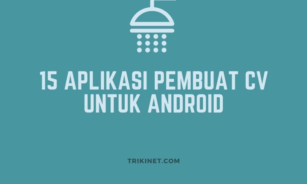 Aplikasi Pembuat Cv Atau Curriculum Vitae Untuk Android Dailysocial Id