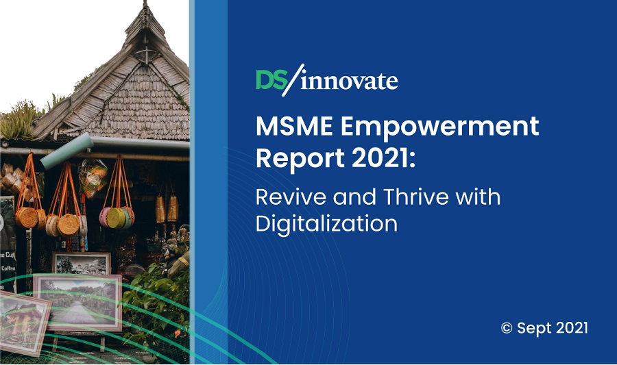 DSInnovate Report: Empowering MSMEs in Indonesia 2021 | DailySocial.id