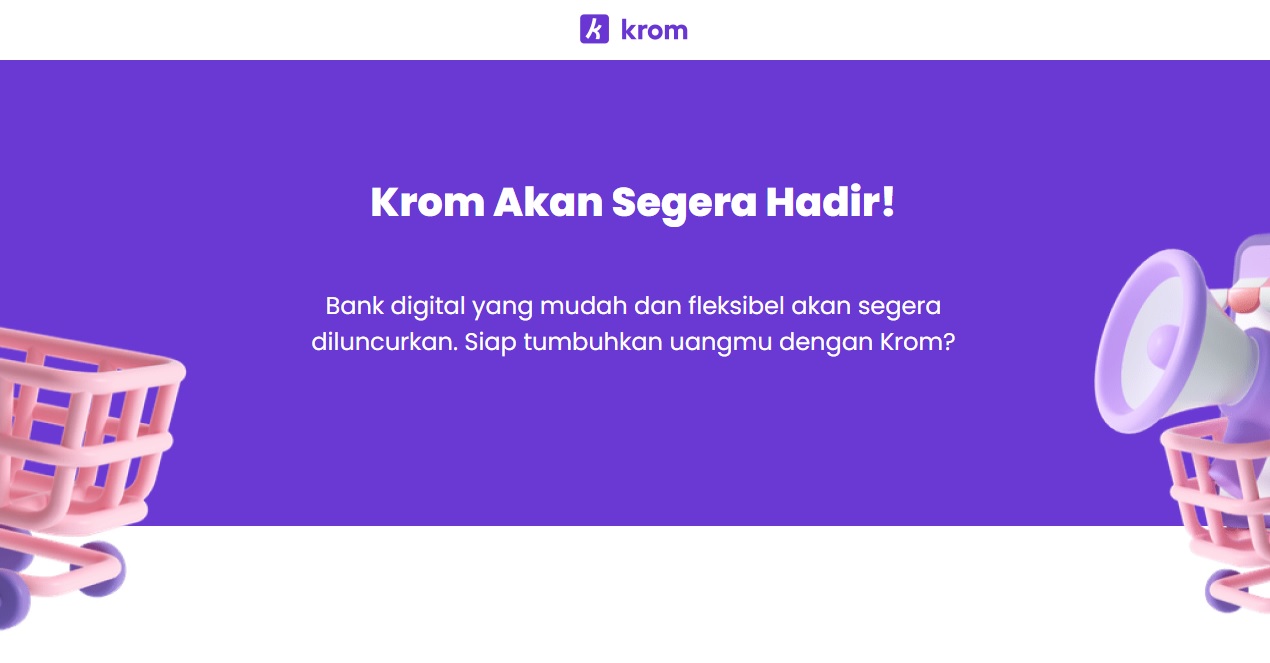 Bank Digital Milik Kredivo “Krom Bank” Mulai Unjuk Diri Sebelum Resmi ...