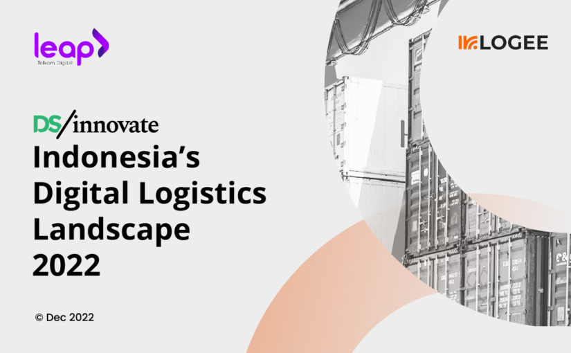 Indonesia’s Digital Logistics Landscape 2022