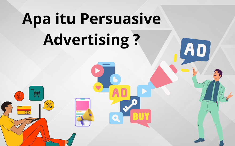 Iklan Persuasif: Definisi, Manfaat, Teknik, Dan Tipsnya | DailySocial.id