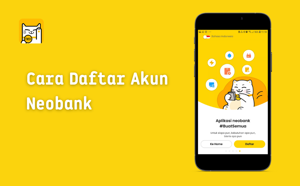 Step-By-Step Daftar Akun Di Aplikasi Neobank | DailySocial.id