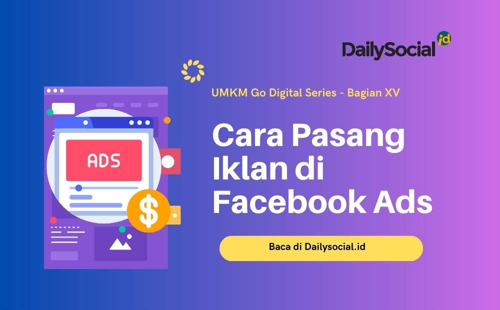 Bikin Iklan Di Facebook Ads Manager Untuk Pemula - UMKM Go Digital ...