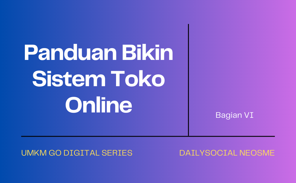 Panduan Membuat Toko Online Dengan Sistem Keranjang - UMKM Go Digital ...