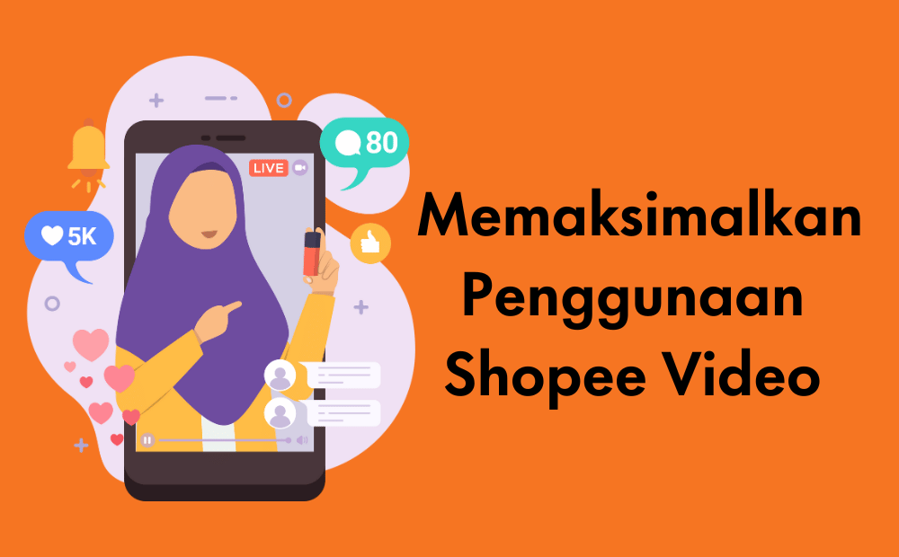 Tips and Strategies for Success in Optimizing Shopee Video Features for ...